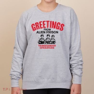 Greetings Operators From Alien Prison Women's Sweatshirt
