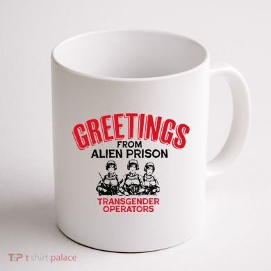Greetings Operators From Alien Prison Coffee Mug back
