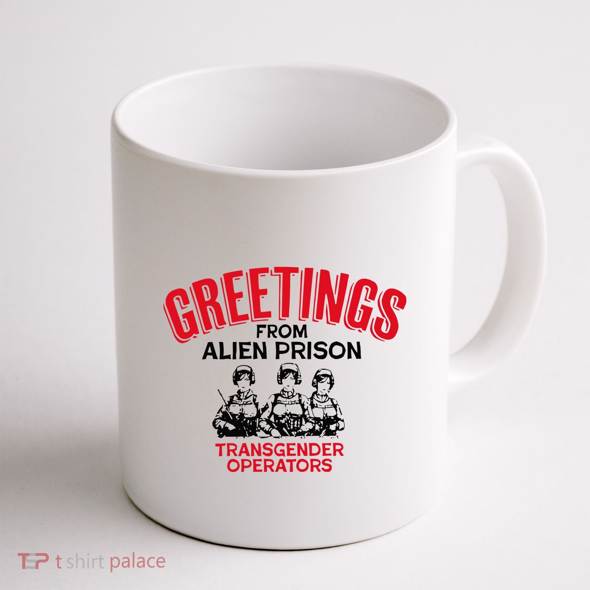 Greetings Operators From Alien Prison Coffee Mug