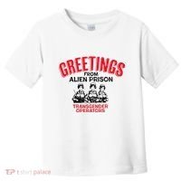 Greetings Operators From Alien Prison Toddler T-Shirt thumb 0