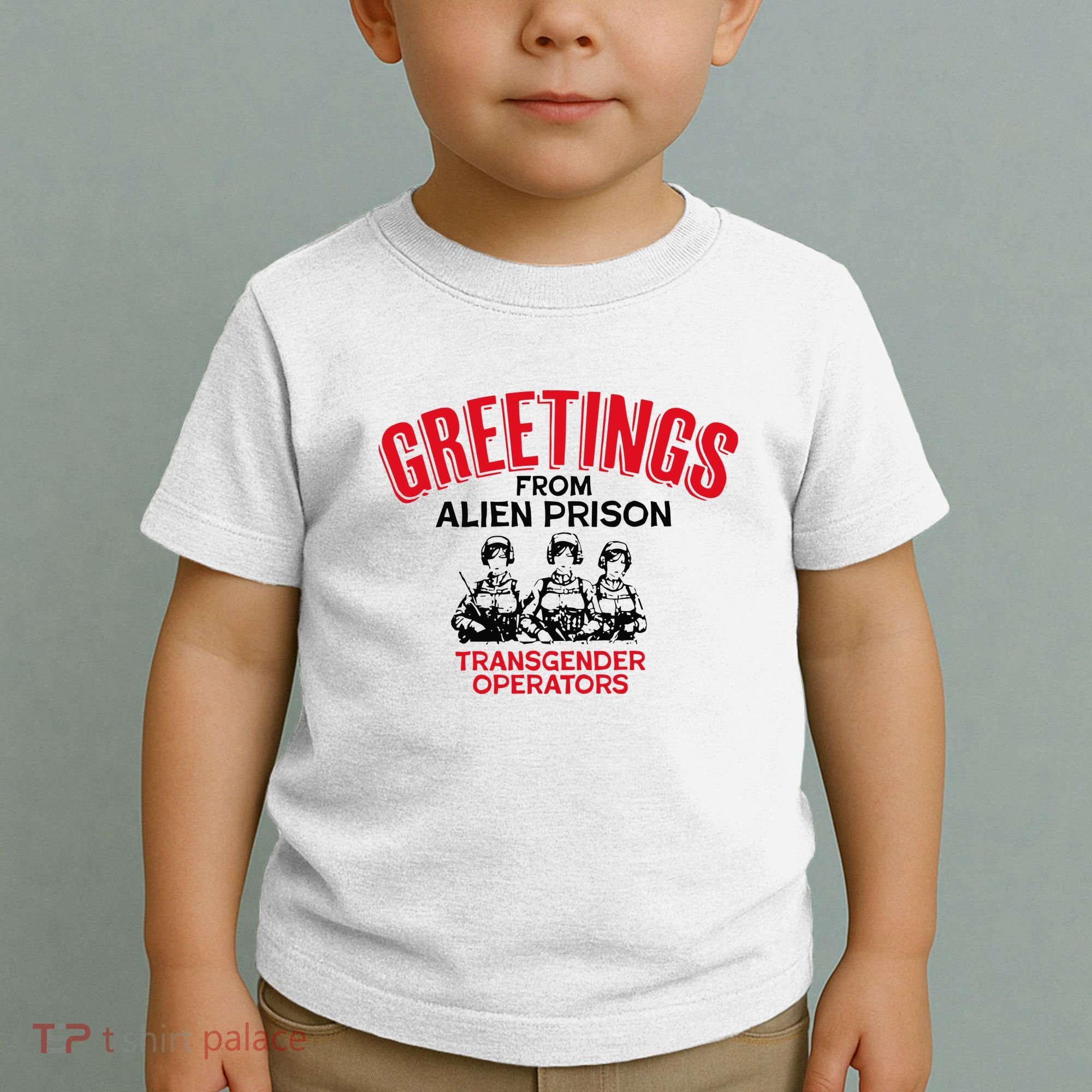 Greetings Operators From Alien Prison Toddler T-Shirt