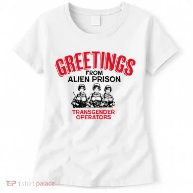 Greetings Operators From Alien Prison Women's T-Shirt