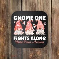 Gnome One Fights Alone Peach Uterine Cancer Awareness Coaster thumb 0