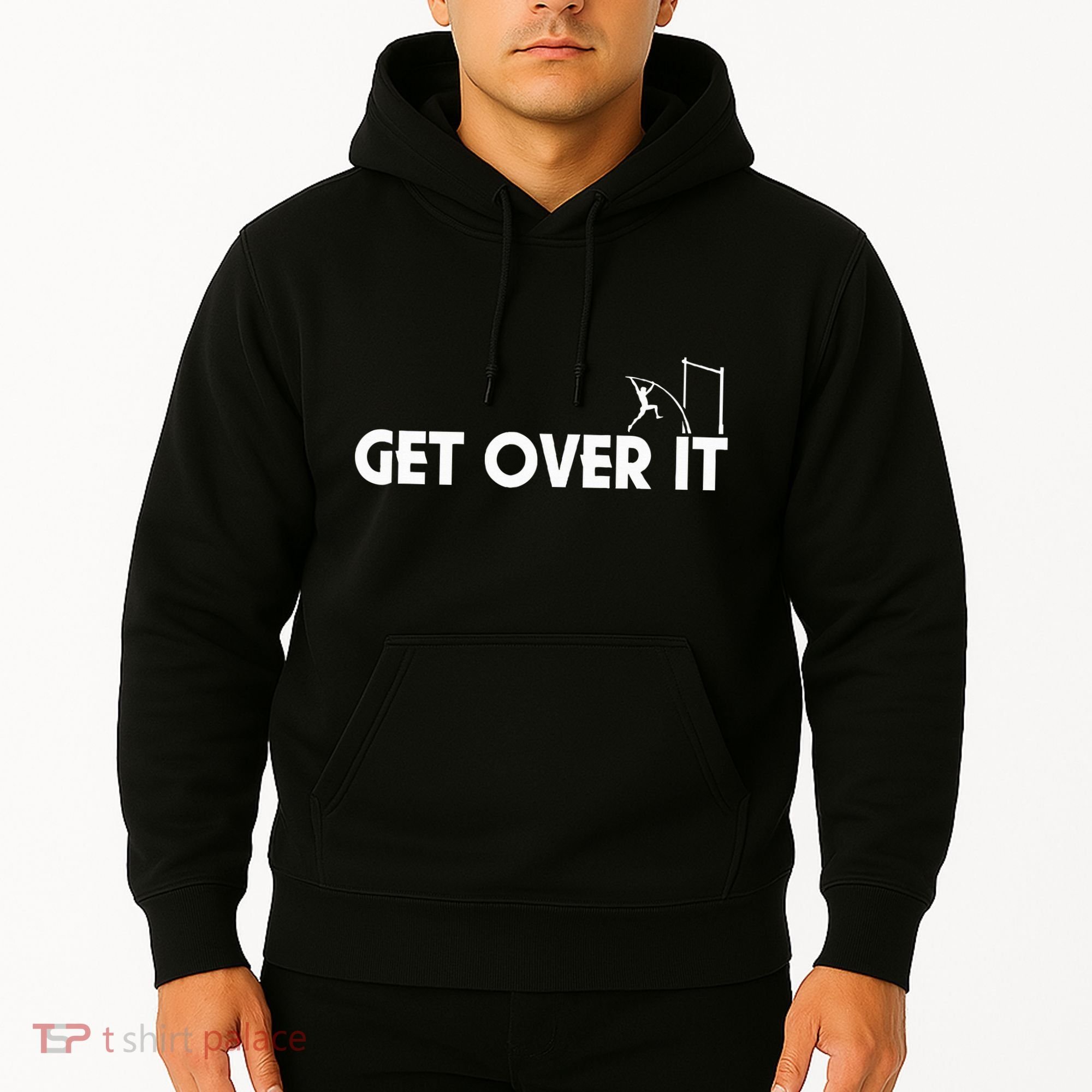 Get Over It Pole Vault Hoodie