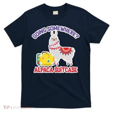 Going Somewhere Alpaca Suitcase T-Shirt