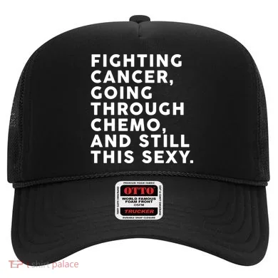 Going Through Chemo and Still This Sexy Hat