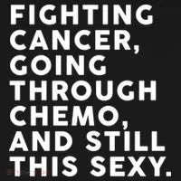 Going Through Chemo and Still This Sexy Toddler T-Shirt thumb 4