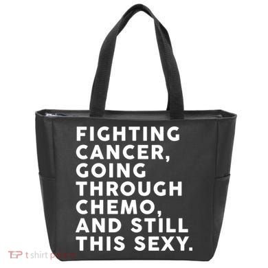 Going Through Chemo and Still This Sexy Tote Bag