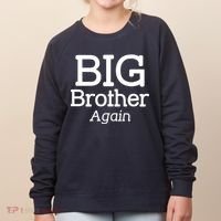 Going to be a Big Brother. Again! Women's Sweatshirt thumb 0