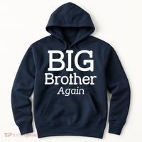 Going to be a Big Brother. Again! Hoodie thumb 0