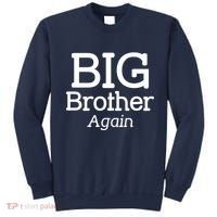 Going to be a Big Brother. Again! Sweatshirt thumb 0