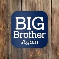 Going to be a Big Brother. Again! Coaster thumb 0
