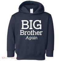 Going to be a Big Brother. Again! Toddler Hoodie thumb 0