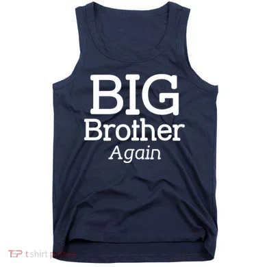 Going to be a Big Brother. Again! Tank Top