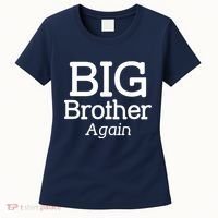 Going to be a Big Brother. Again! Women's T-Shirt thumb 0