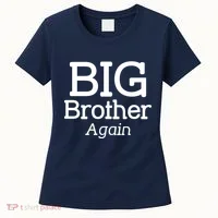Going to be a Big Brother. Again! Women's T-Shirt thumb 0