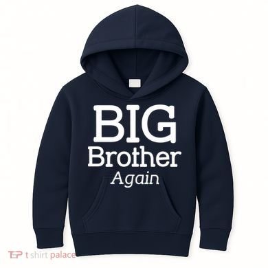 Going to be a Big Brother. Again! Kids Hoodie