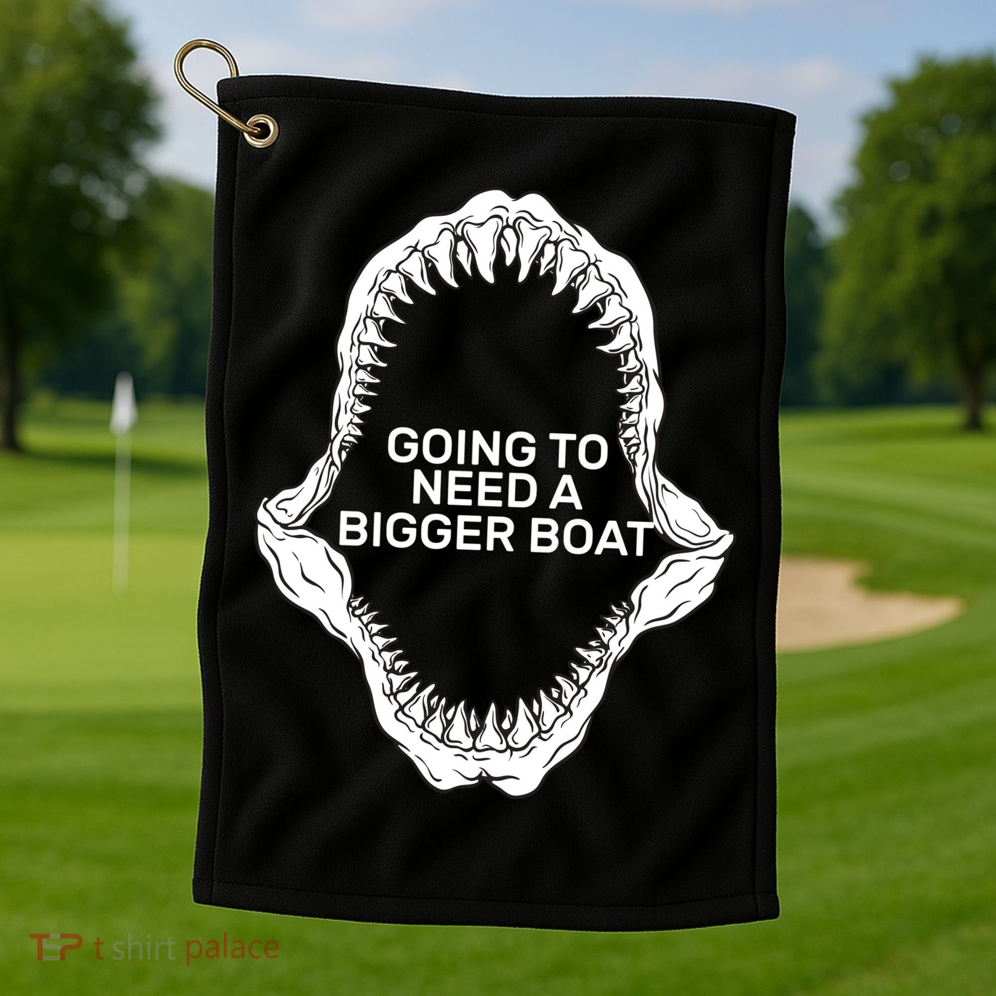 Going To Need A Bigger Boat Golf Towel
