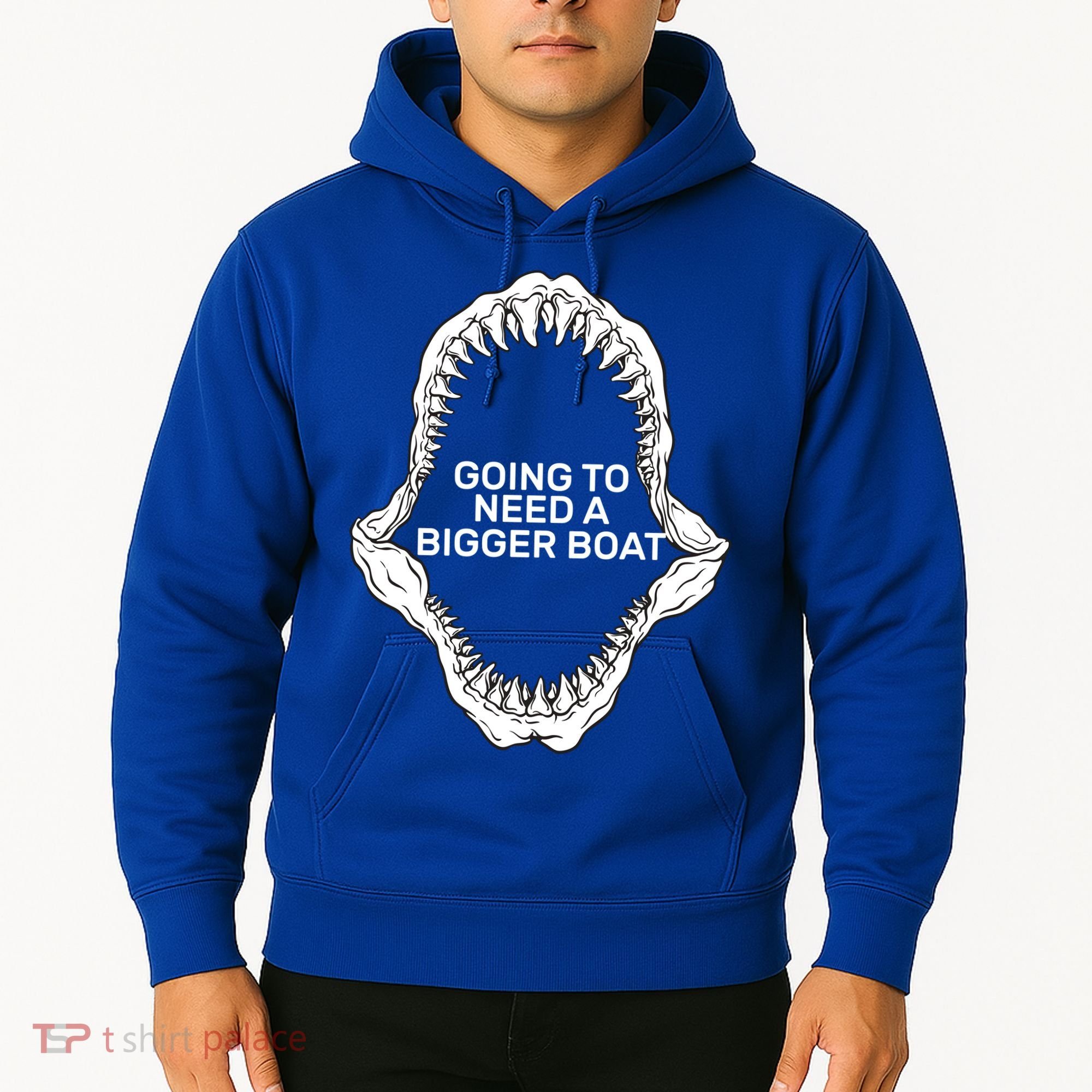Going To Need A Bigger Boat Hoodie