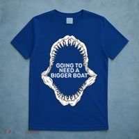 Going To Need A Bigger Boat T-Shirt thumb 5