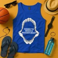 Going To Need A Bigger Boat Tank Top thumb 4