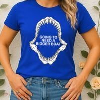 Going To Need A Bigger Boat Women's T-Shirt thumb 2