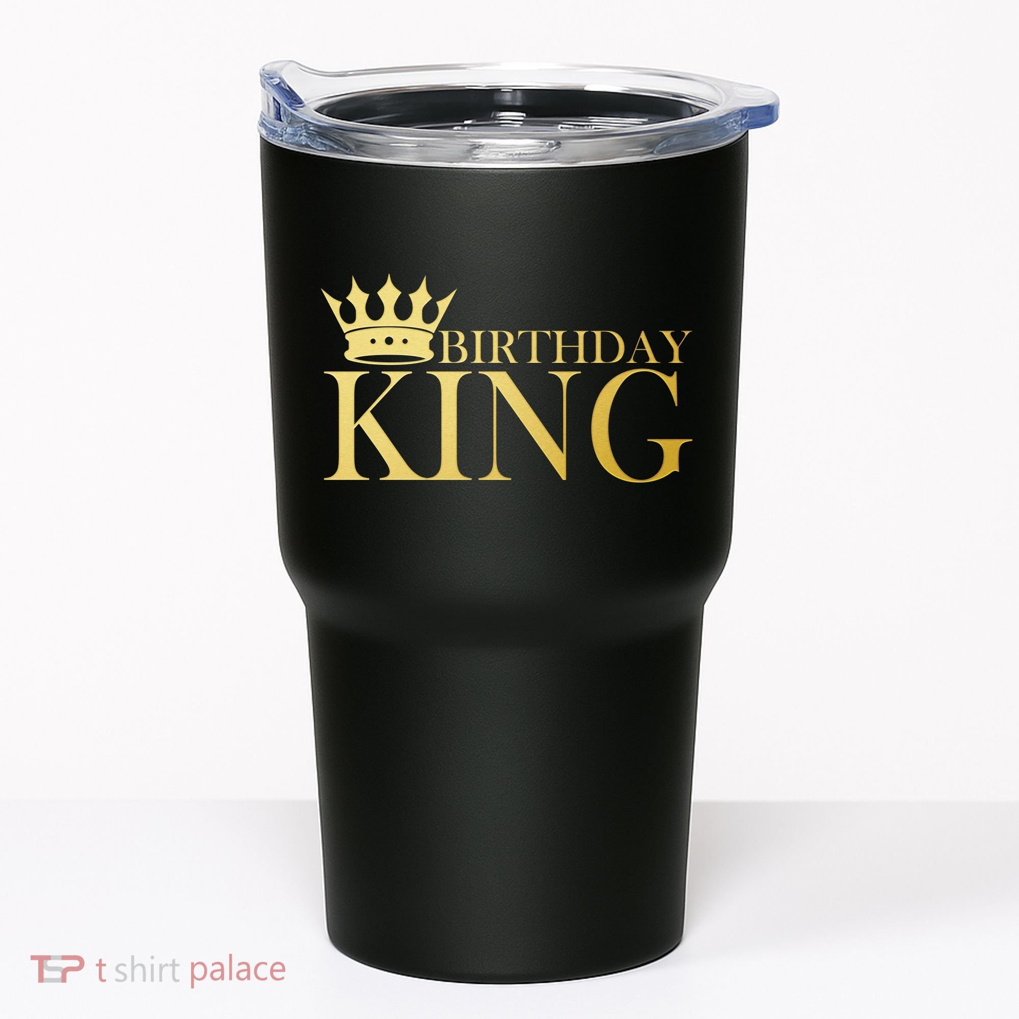 Gold Birthday King Limited Edition  Tumbler