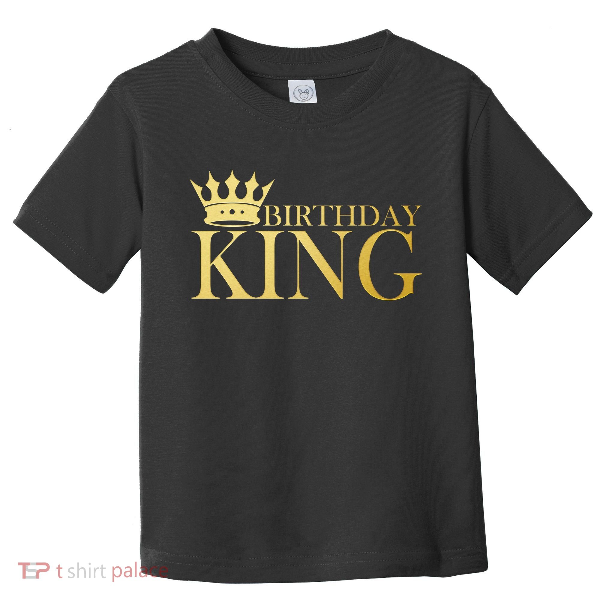 Gold Birthday King Limited Edition  Toddler T-Shirt
