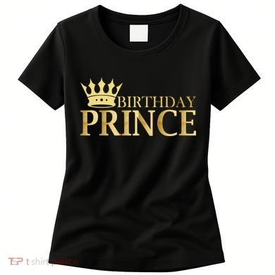 Gold Birthday Prince Limited Edition Women's T-Shirt
