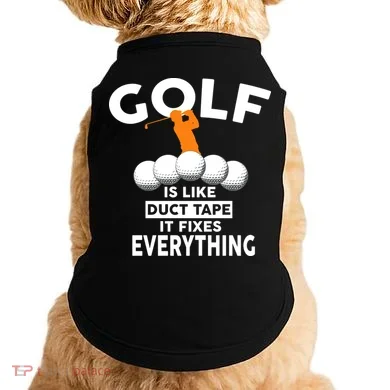Gold Is Like Duck Tape It Fixes Everything Doggie Tank