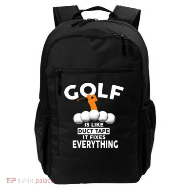 Gold Is Like Duck Tape It Fixes Everything Backpack