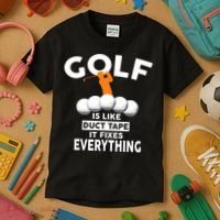 Gold Is Like Duck Tape It Fixes Everything Kids T-Shirt thumb 3