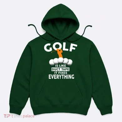 Gold Is Like Duck Tape It Fixes Everything Hoodie
