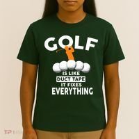 Gold Is Like Duck Tape It Fixes Everything T-Shirt thumb 4