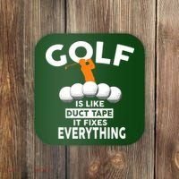 Gold Is Like Duck Tape It Fixes Everything Coaster thumb 0