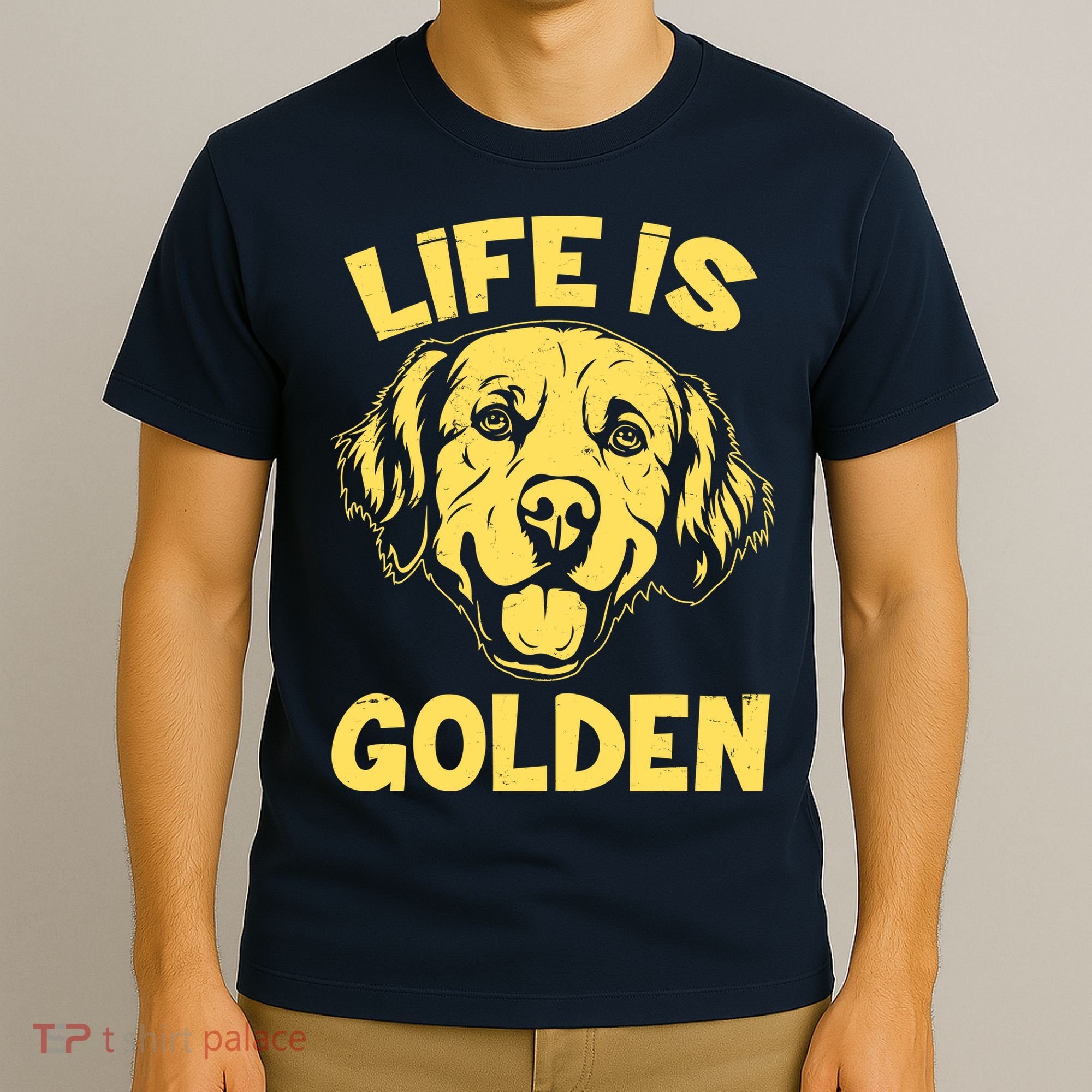 Golden Retriever Life Is Golden  T-Shirt