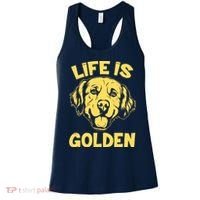 Golden Retriever Life Is Golden  Women's Tank Top thumb 0