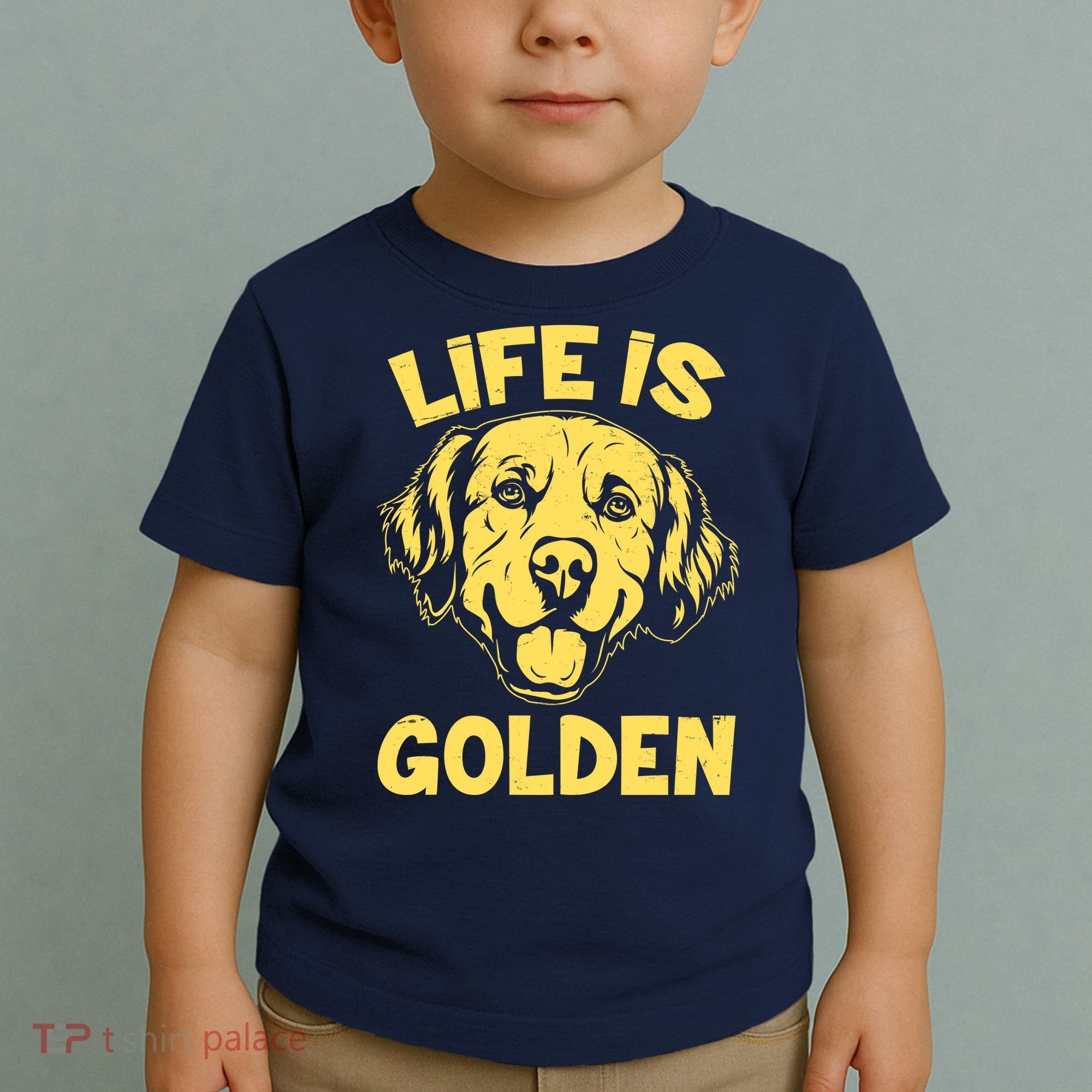 Golden Retriever Life Is Golden  Toddler T-Shirt