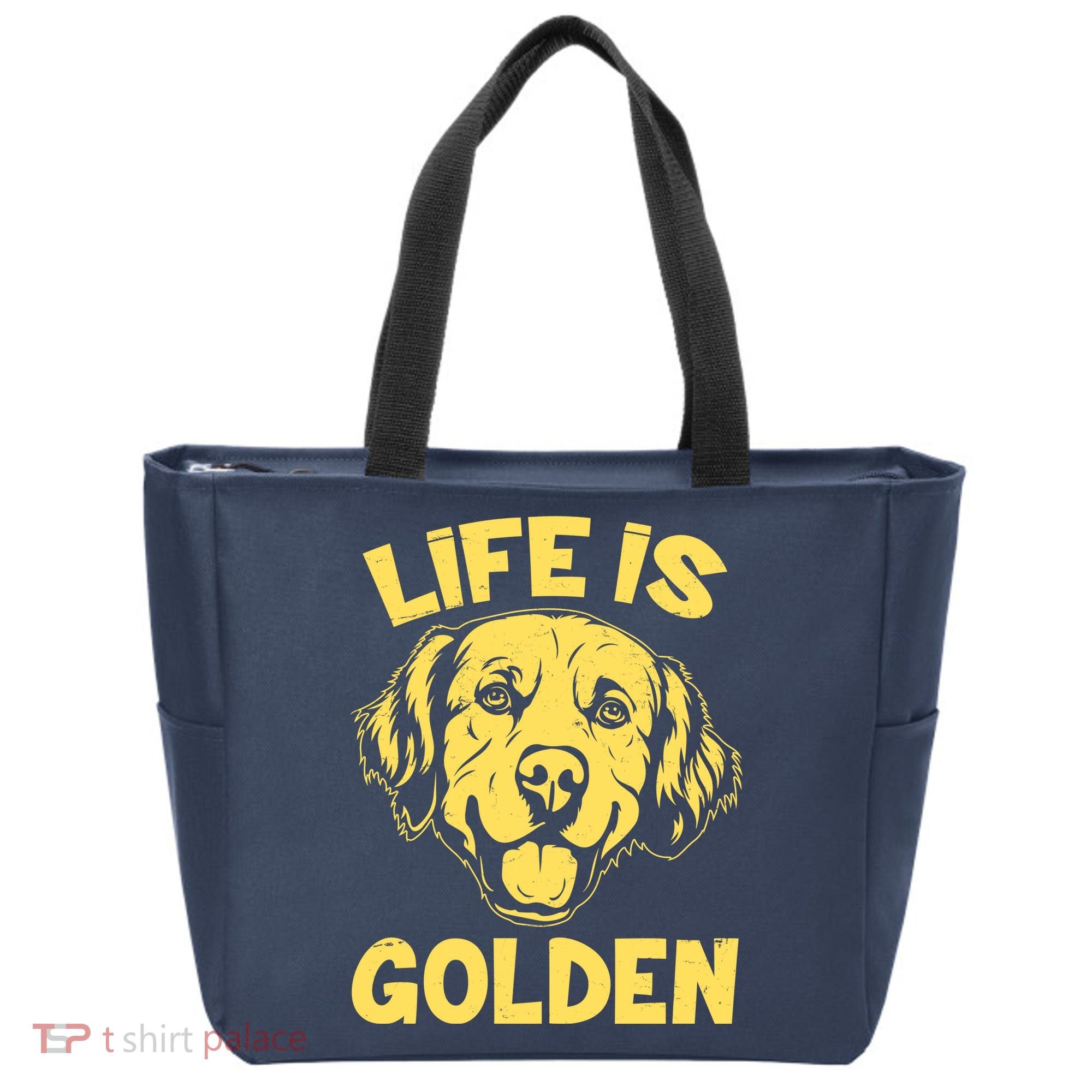 Golden Retriever Life Is Golden  Tote Bag