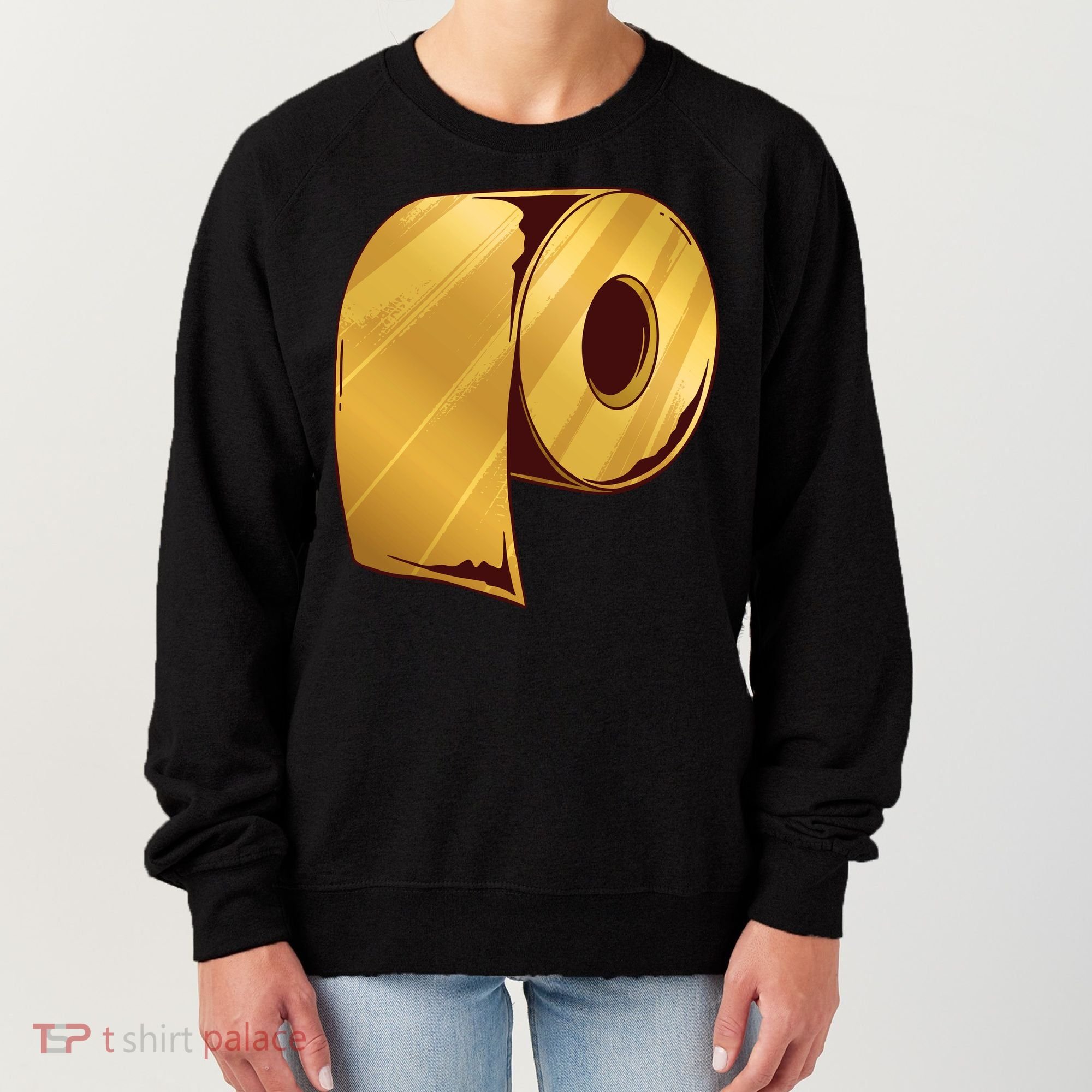 Golden Toilet Paper Crisis Women's Sweatshirt