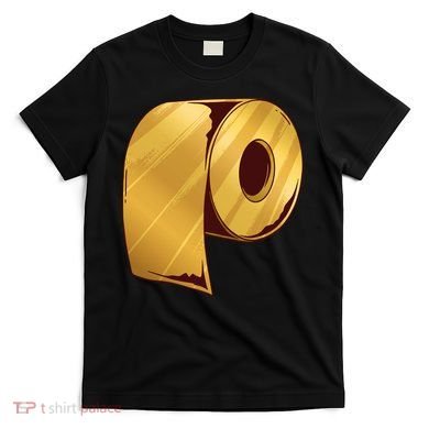 Golden Toilet Paper Crisis T-Shirt