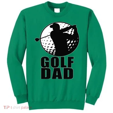 Golf Dad Sweatshirt