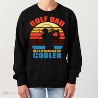 Golf Dad Like A Regular Dad But Cooler Women's Sweatshirt thumb 0