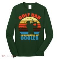Golf Dad Like A Regular Dad But Cooler Long Sleeve Shirt thumb 0