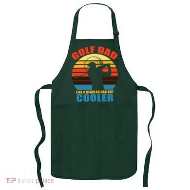 Golf Dad Like A Regular Dad But Cooler Apron