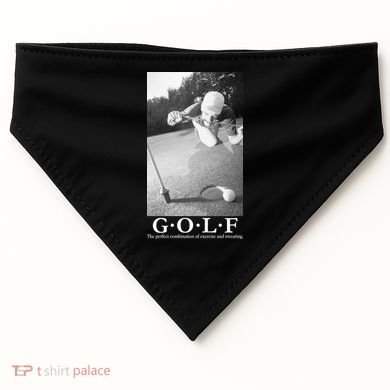 GOLF Perfect Combination Of Exercise And Swearing USA-Made Doggie Bandana