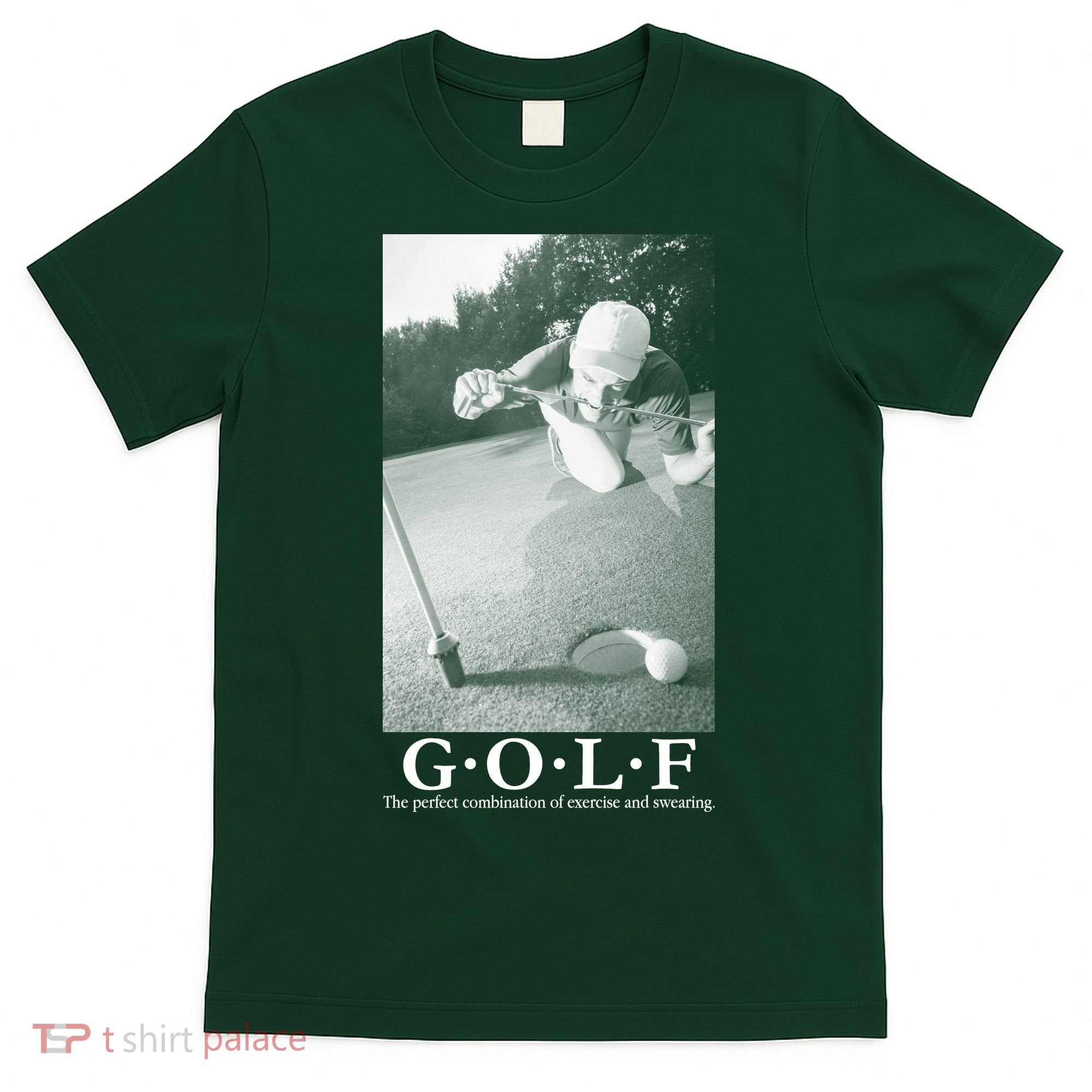 GOLF Perfect Combination Of Exercise And Swearing T-Shirt