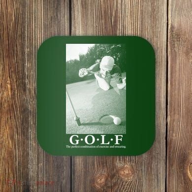 GOLF Perfect Combination Of Exercise And Swearing Coaster