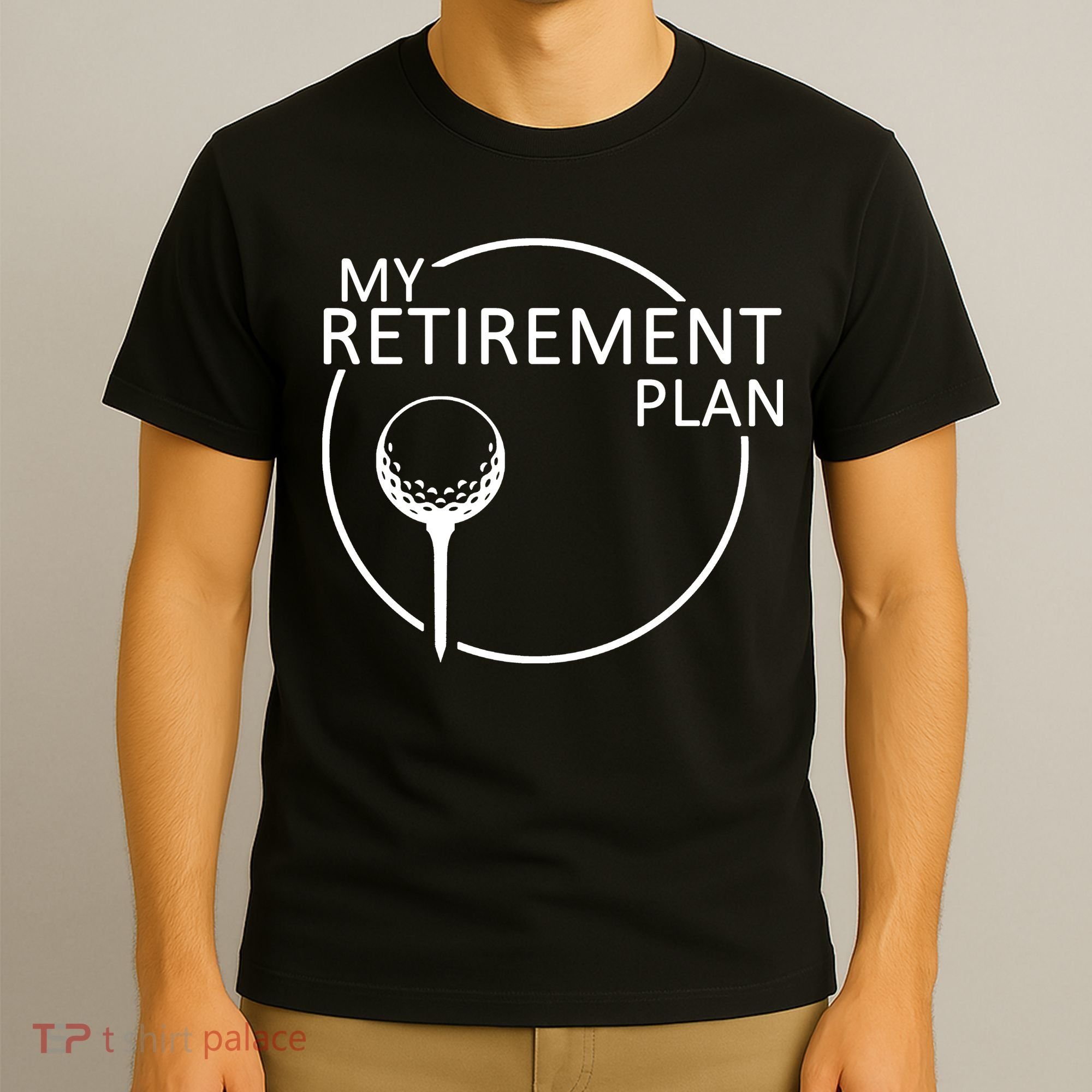 Golf Retirement Plan Funny T-Shirt