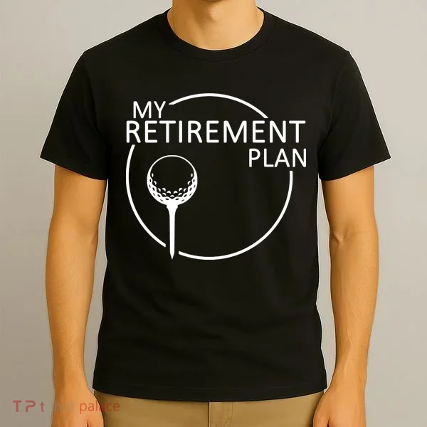 Golf Retirement Plan Funny T-Shirt